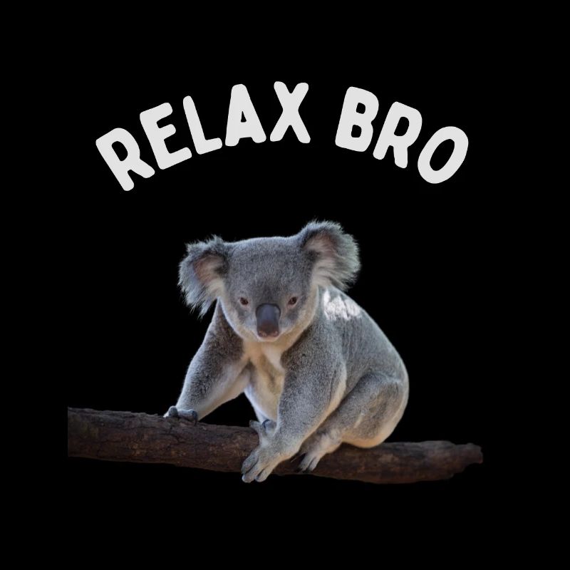 Koala. Relax Bro