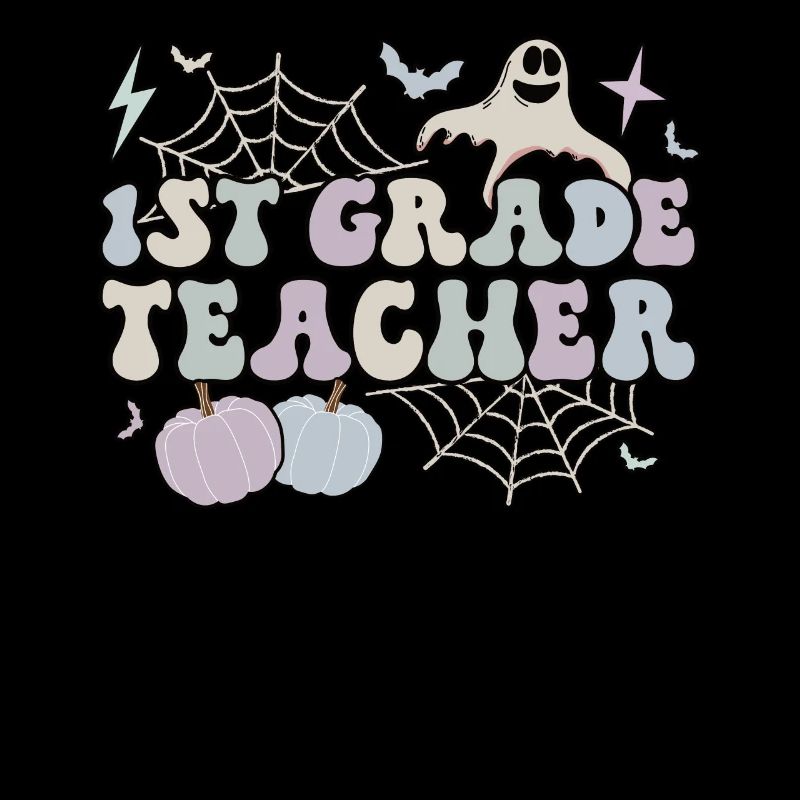 1st Grade Teacher Halloween 1st Team First Grade