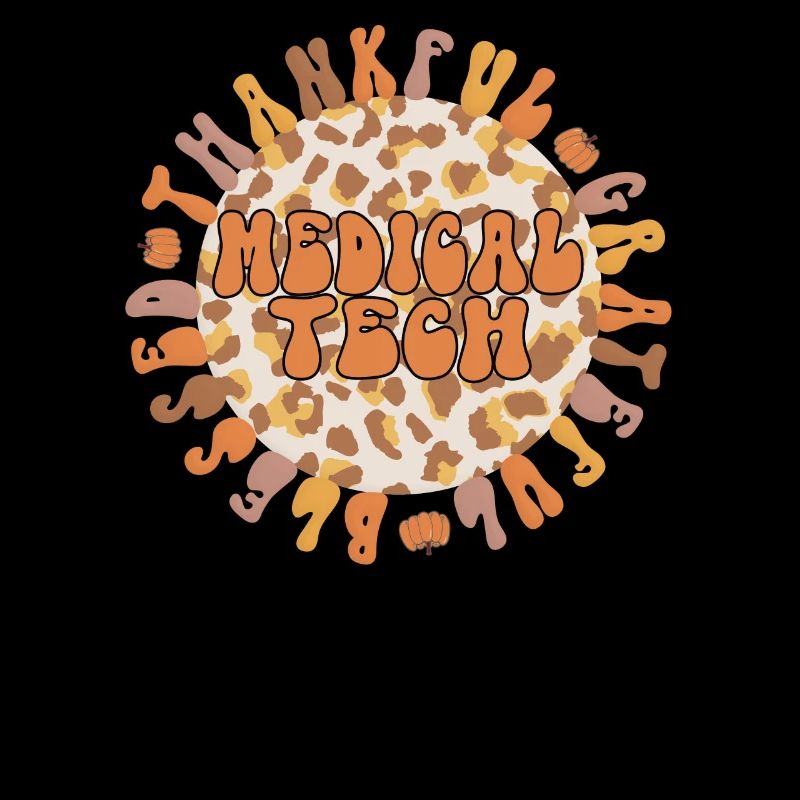 Medical Tech Thanksgiving Med Lab Technologist
