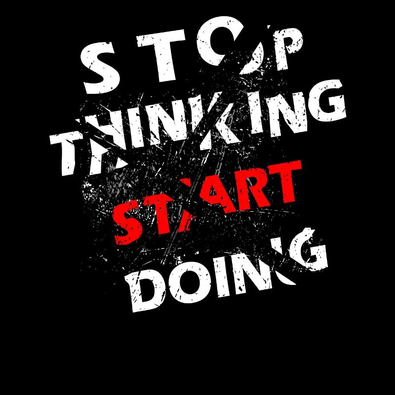 Stop Thinking, Start Quote Gift Work