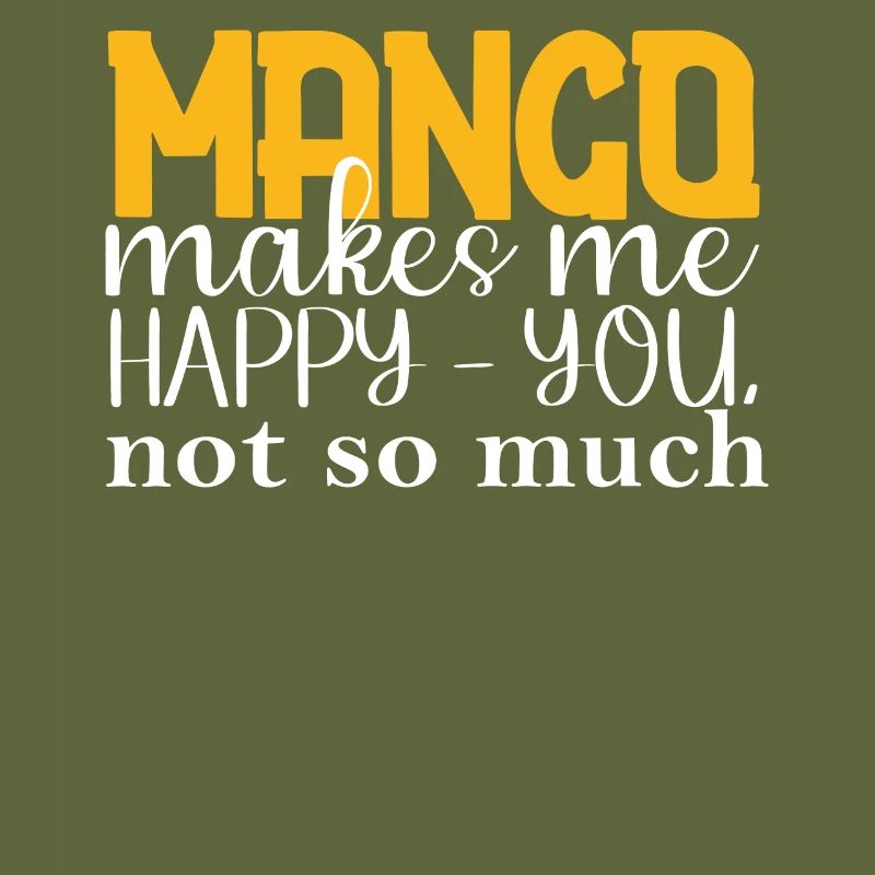 Mango makes me glad you don't have so much