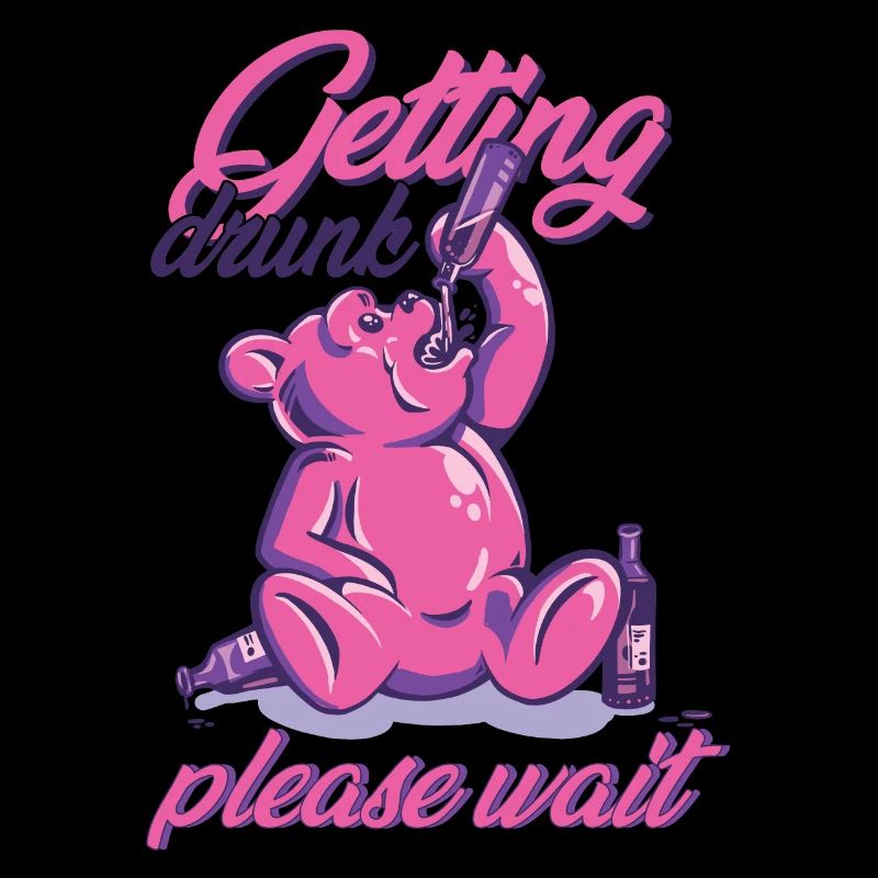 Get drunk please wait pink bear alcohol