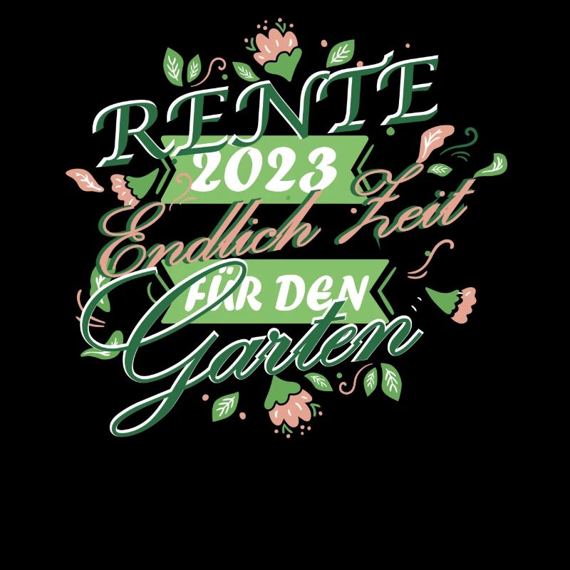 Rente 2023 Endlich Zeit Für Den Garten