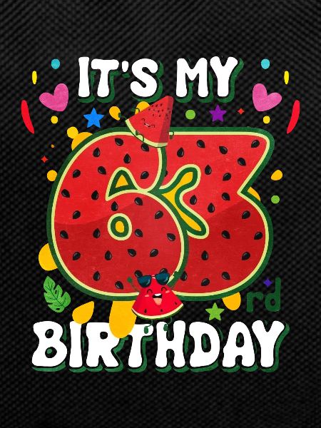63e anniversaire Pastèque