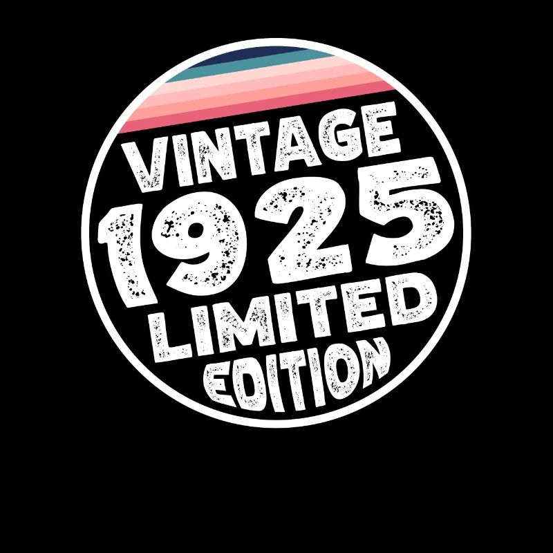 Limited Edition since 1925 birthday gift