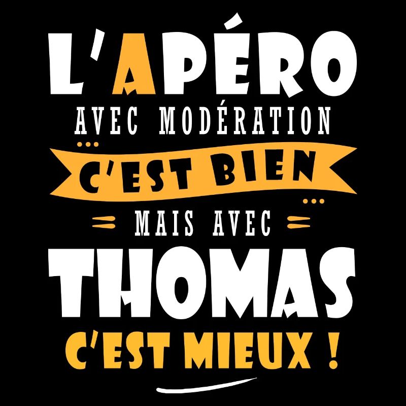 Humour Thomas Apero T shirt Drôles thomas