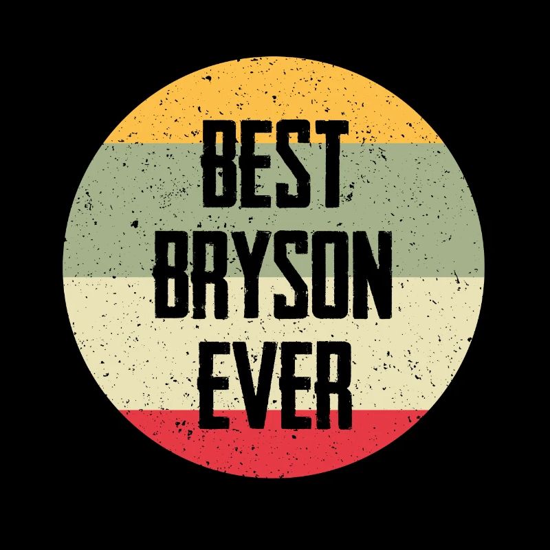 Best Bryson Ever