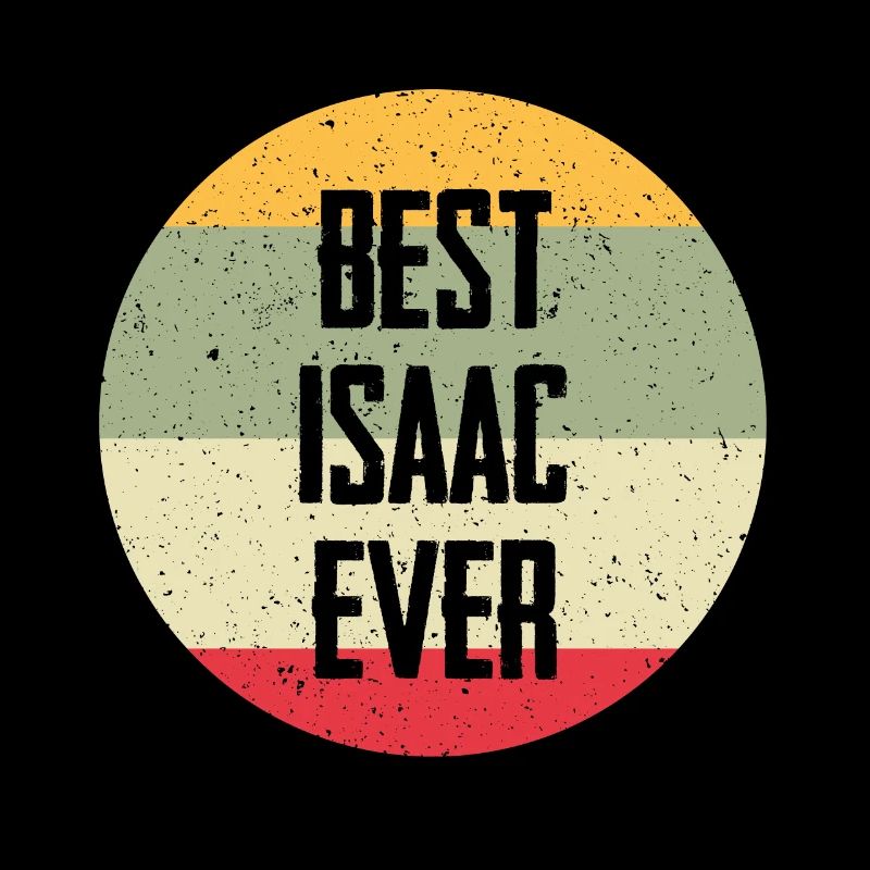 Best Isaac Ever