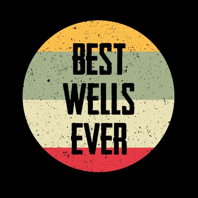 Best Wells Ever
