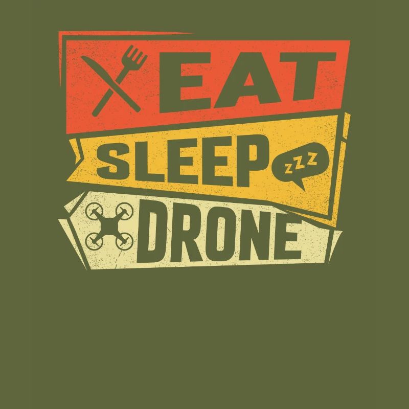 Eat Sleep Drone