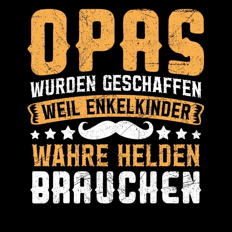 GRANDPAS WERE CREATED BECAUSE