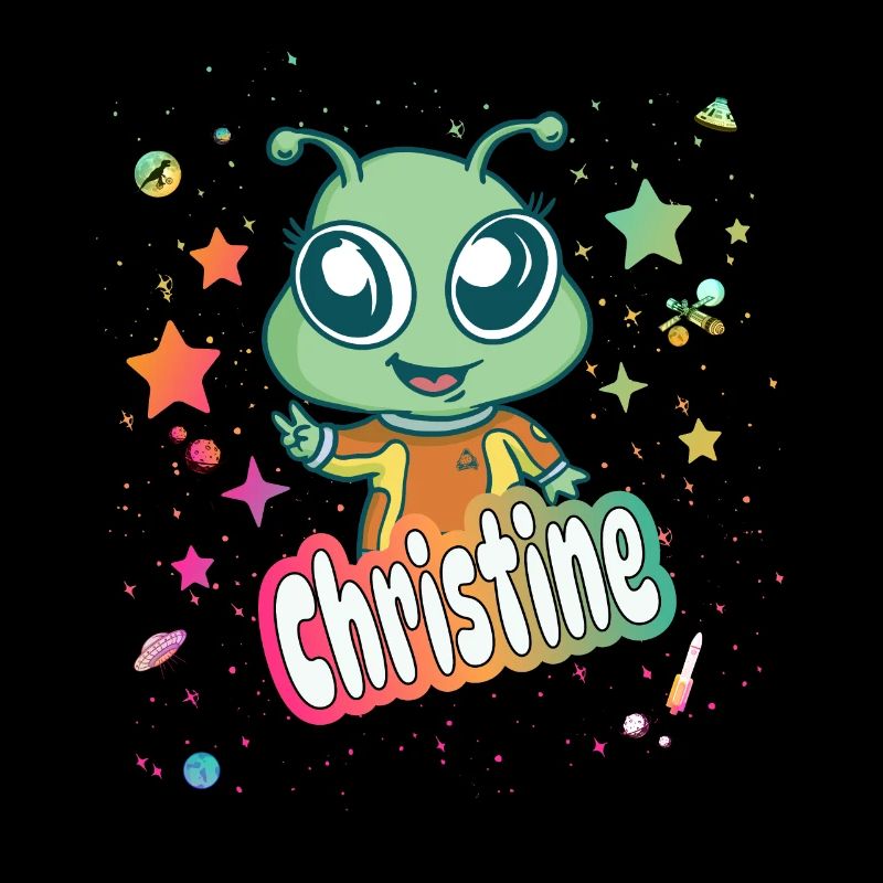 CHRISTINE - Schöner Mädchen Name mit süßem Alien