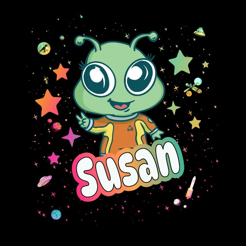 SUSAN - Schöner Mädchen Name mit süßem Alien