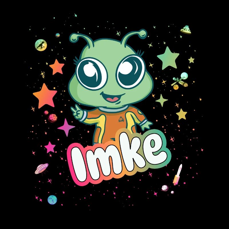 IMKE - Schöner Mädchen Name mit süßem Alien