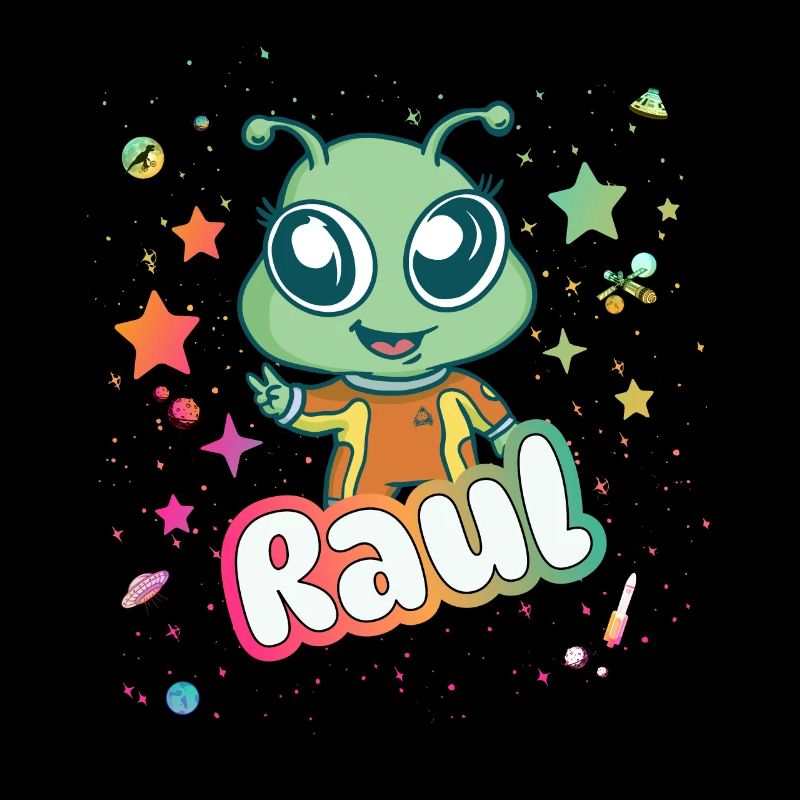 RAUL - Schöner Junge Name mit süßem Alien