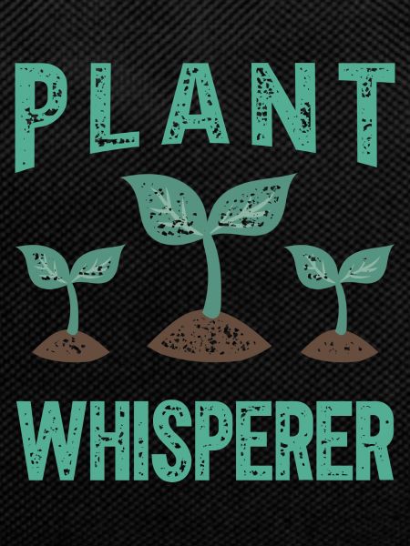 Plant Whisperer