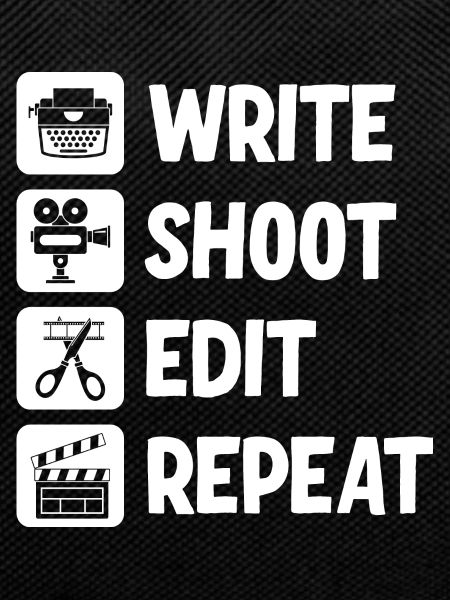 Write Shoot Edit Repeat Filmmaker