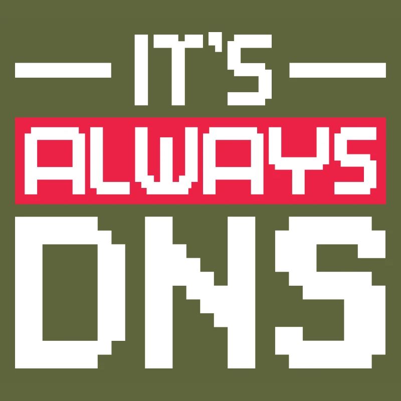 It's Always DNS Network Admin