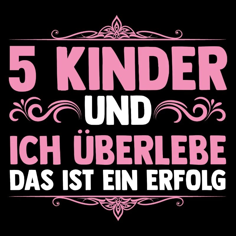 Mama Von 5 Kindern