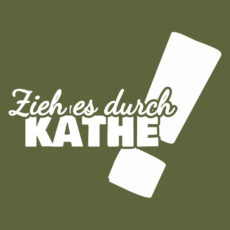 Durchhalten Käthe