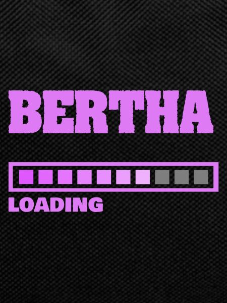 Baby Bertha
