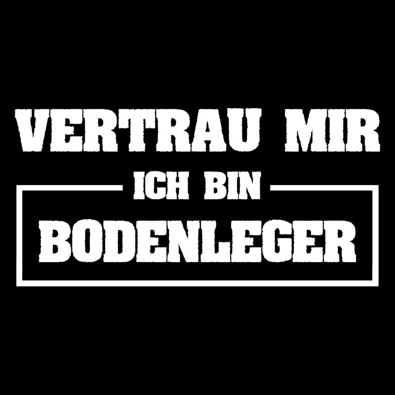 Bodenleger als Lustig