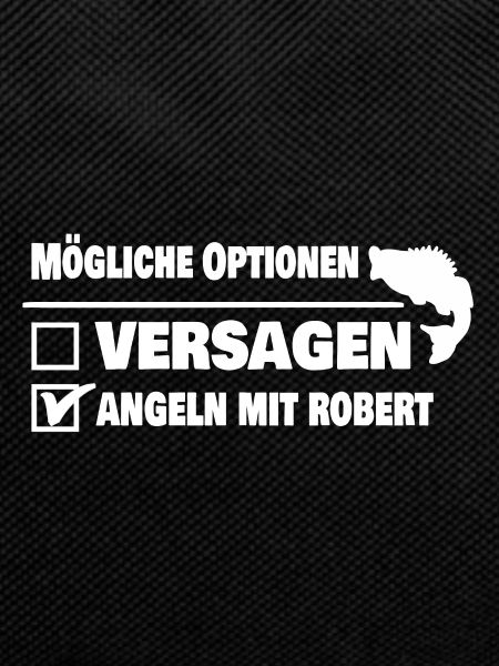 Angeln mit robert oder versagen