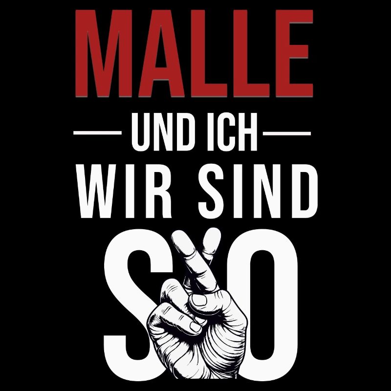 Malle und ich, wir sind SO ! Malle - Mallorca