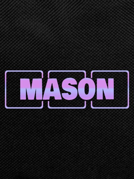 Gift for Mason