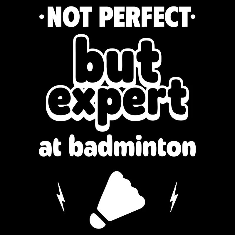 Expert at badminton
