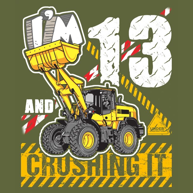 Ich bin 13 & zerquetscht es 13. Geburtstag Jungen Bagger