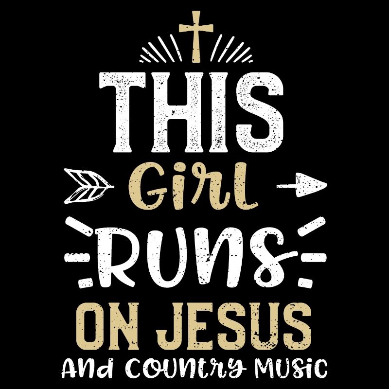 This Girl Runs On Jesus And Coun...