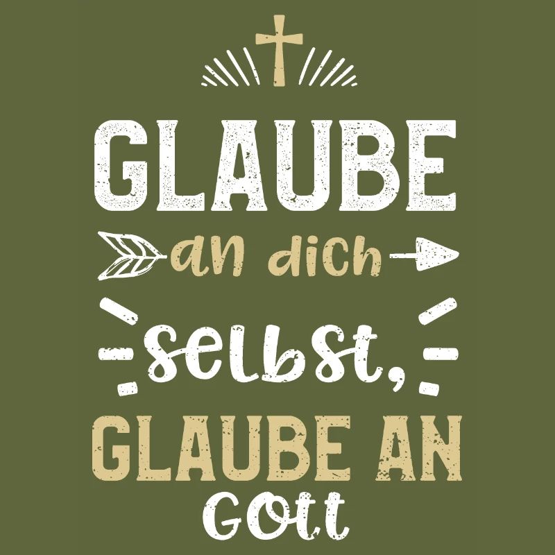 Glaube an dich selbst, glaube an...