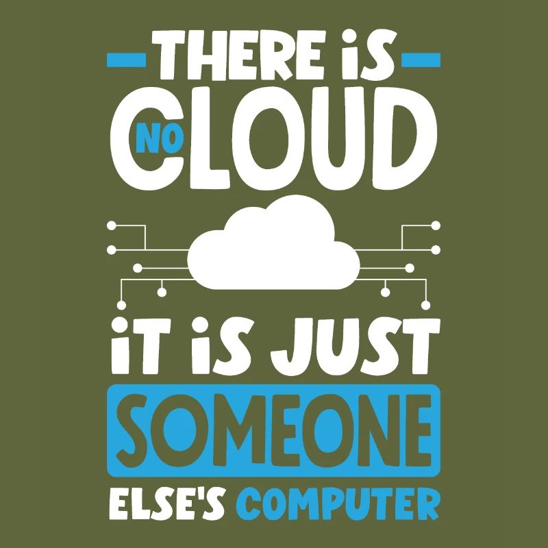There Is No Cloud It Is Someone Else's PC Network