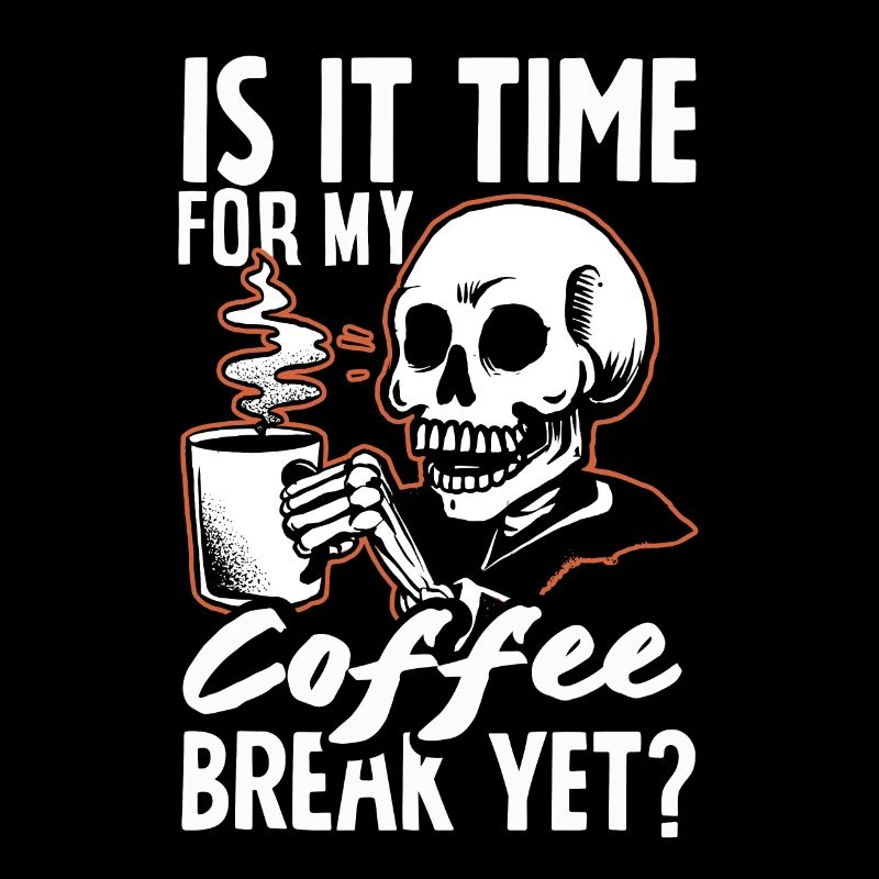 Est-ce que c’est l’heure de ma pause-café ? Désinvolte