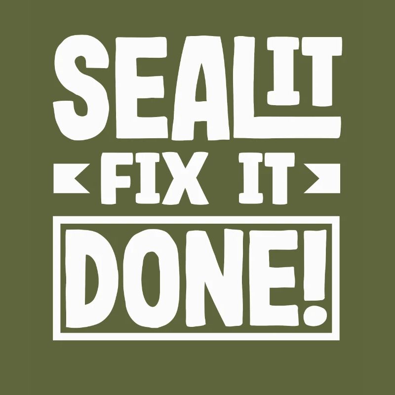 Scellez-le Fix It Done Déclaration de puissance de bricoleur