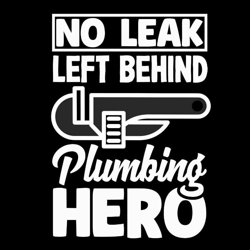 Pas de fuite Plumbing Hero Déclaration audacieuse