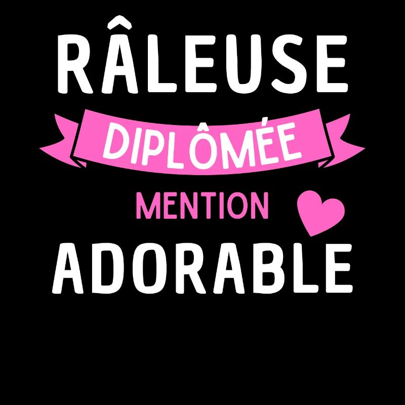 Humour fun Râleuse diplômée mention adorable