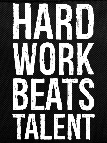 Hard Work Beats Talent