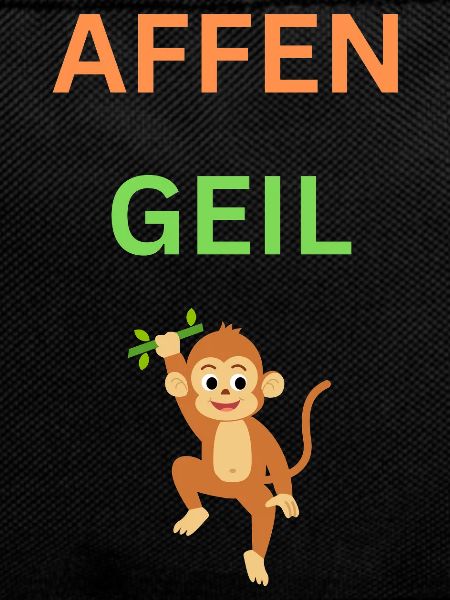 AFFEN GEIL