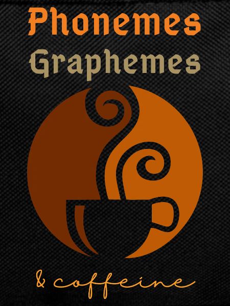 Phonemes Graphemes Caffeine Coffee Lover Teacher