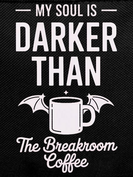Darker Soul Breakroom Coffee