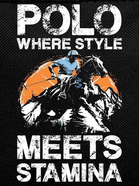 Polo Where style meets endurance