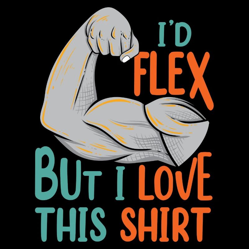 I'd Flex Funny Gym Bodybuilder Weightlifter