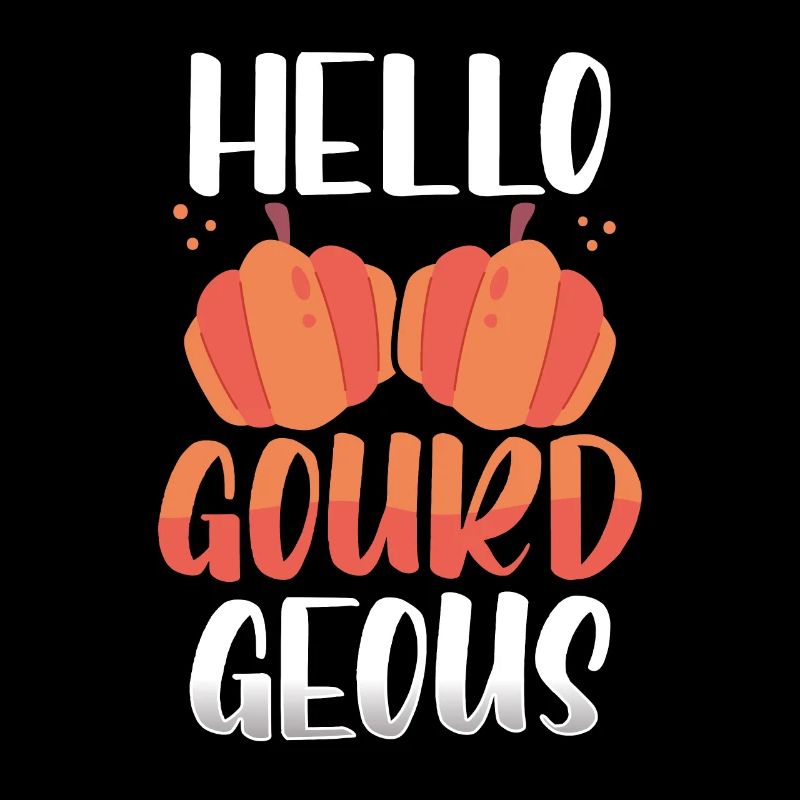 Hello Pumpkin Geous