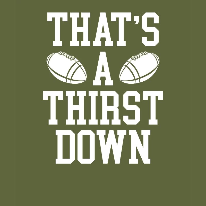 Das Ist Ein Durst Nach Unten