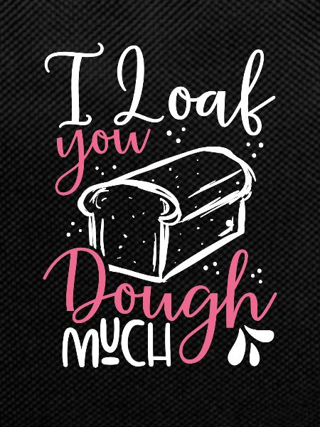 I love you bread dough