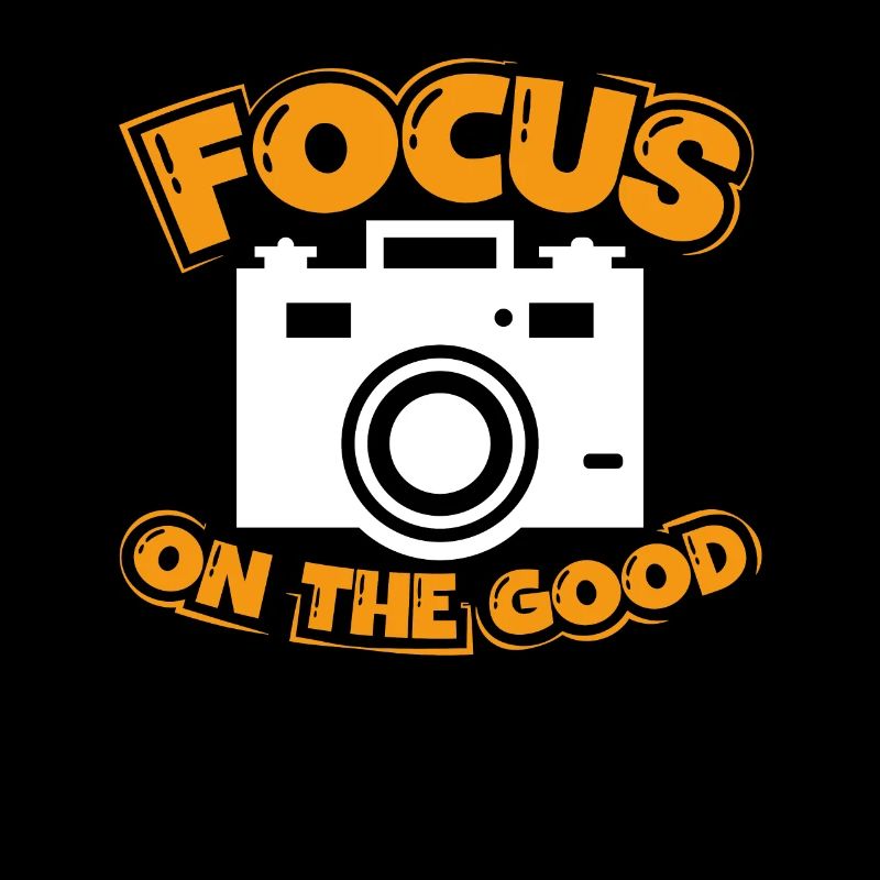 Focus on the good