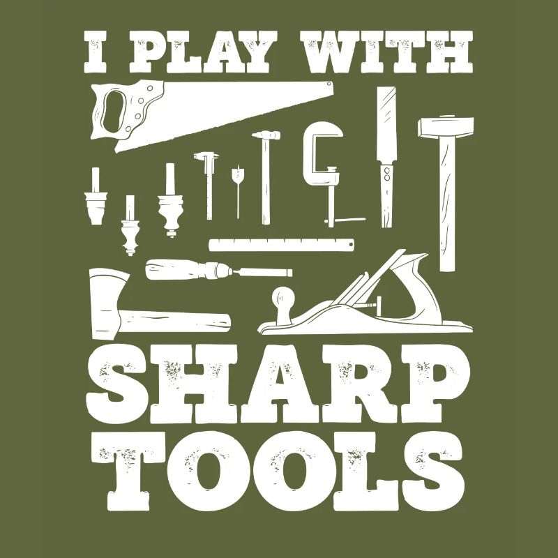 I play with sharp tools