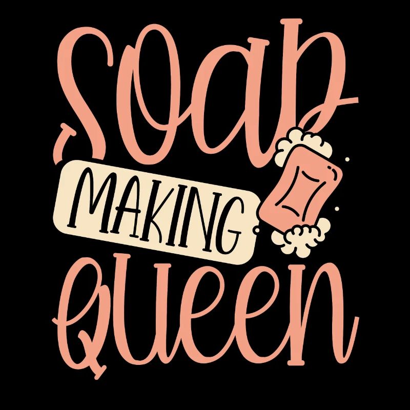 Queen of soap making
